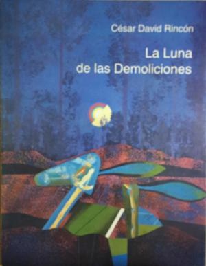 La luna de las demoliciones